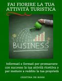 Fai fiorire la tua attività turistica (eBook, ePUB)