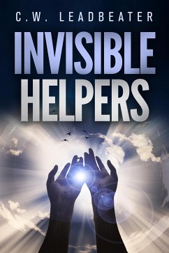 Invisible Helpers (eBook, ePUB) - Leadbeater, C.w.