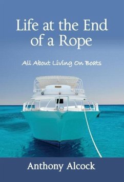 Life at the End of a Rope - Alcock, Anthony