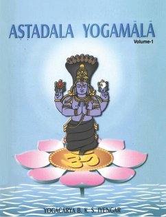 Astadala Yogamala (Collected Works) Volume 1 - Iyengar, B. K. S