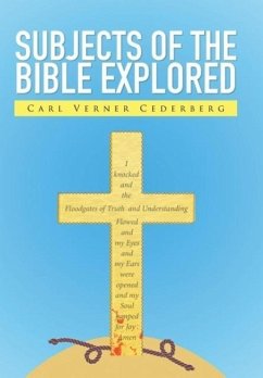 Subjects of the Bible Explored - Cederberg, Carl Verner