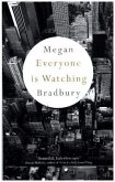 Everyone is Watching Everyone is Watching