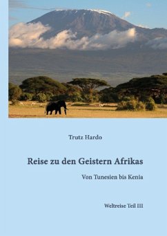 Reise zu den Geistern Afrikas - Hardo, Trutz