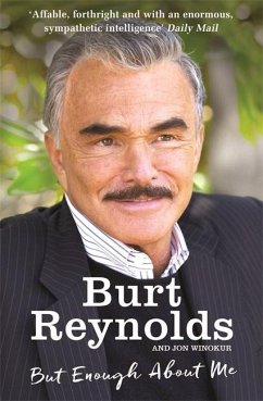 But Enough About Me - Reynolds, Burt