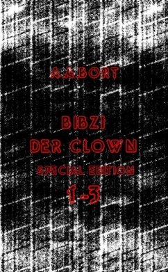 Bibzi der Clown 1-3 Special Edition (eBook, ePUB)