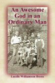 An Awesome God in an Ordinary Man