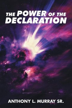 The Power of the Declaration - Murray Sr., Anthony L.