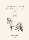 Les faules de Fedre : Il·lustrades, historiades i retocades