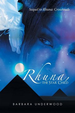 Rhuna, the Star Child - Underwood, Barbara