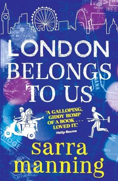 London Belongs to Us - Manning, Sarra