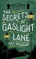 The Secrets of Gaslight Lane - Kasasian, M.R.C.