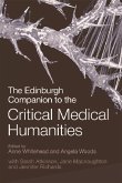 The Edinburgh Companion to the Critical Medical Humanities