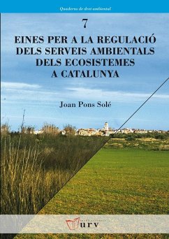 Eines per a la regulació dels serveis ambientals dels ecosistemes a Catalunya - Pons i Solé, Joan