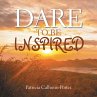 DARE TO BE INSPIRED - Bild 1
