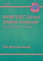 New GCSE English Language WJEC Eduqas Revision Guide (with Online Edition and Knowledge Organisers) - CGP Books