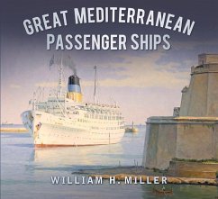 Great Mediterranean Passenger Ships - Miller, William H.