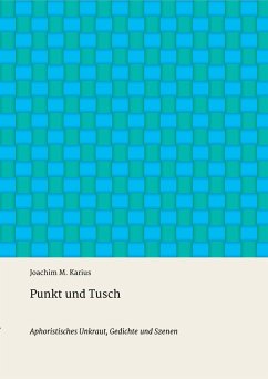 Punkt und Tusch - Karius, Joachim M.