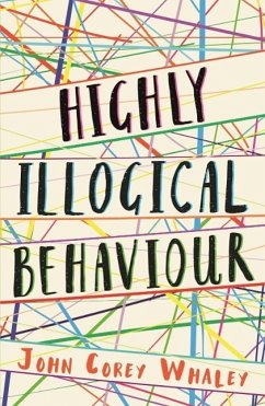Highly Illogical Behaviour - Corey Whaley, John