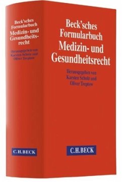 Beck'sches Formularbuch Medizin- und Gesundheitsrecht