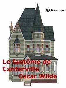 Le fantôme de Canterville (eBook, ePUB) - Wilde, Oscar