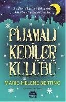 Pijamali Kediler Kulübü - Helene Bertino, Marie