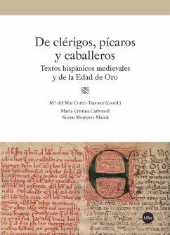 De clérigos, pícaros y caballeros : textos hispánicos medievales y de la Edad de Oro - Montetes Mairal, Noemí