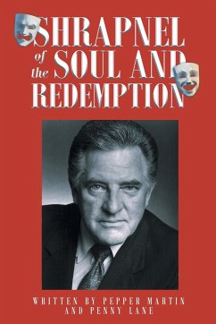 Shrapnel of the Soul and Redemption - Martin, Pepper; Lane, Penny