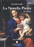 La Novella Pietra - Parte Prima (eBook, PDF)