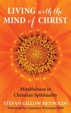 Living with the Mind of Christ - Reynolds, Stefan Gillow