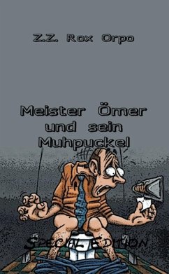 Meister Ömer und sein Muhpuckel Special Edition (eBook, ePUB)