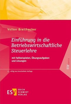 Einführung in die Betriebswirtschaftliche Steuerlehre - Breithecker, Volker