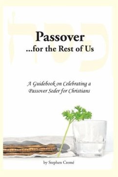 Passover for the Rest of Us - Creme, Stephen