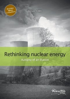 Rethinking nuclear power - Koide, Hiroaki
