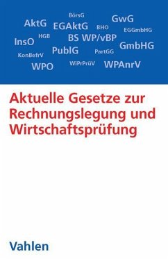 Aktuelle Gesetze zur Rechnungslegung und Wirtschaftsprüfung - Brösel, Gerrit; Freichel, Christoph; Hildebrandt, Dirk