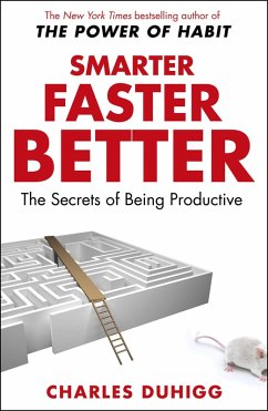Smarter Faster Better (eBook, ePUB) - Duhigg, Charles