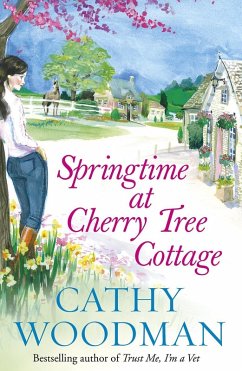 Springtime at Cherry Tree Cottage (eBook, ePUB) - Woodman, Cathy