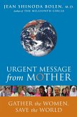 Urgent Message from Mother (eBook, ePUB) Urgent Message from Mother (eBook, ePUB)