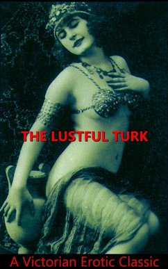 The Lustful Turk (eBook, ePUB) - Anonymous, Author