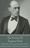The Poetry Of Eugene Field (eBook, ePUB)