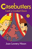 Catch a Crooked Clown (eBook, ePUB)