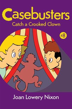 Catch a Crooked Clown (eBook, ePUB) - Nixon, Joan Lowery