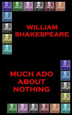 Much Ado About Nothing (eBook, ePUB) - Shakespeare, Wiliam