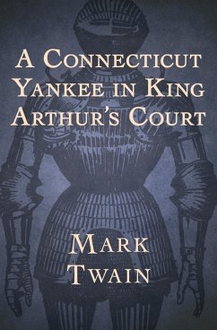 Cover A Connecticut Yankee in King Arthur's Court (eBook, ePUB)
