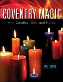 Coventry Magic with Candles, Oils, and Herbs (eBook, ePUB)
