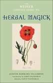 The Weiser Concise Guide to Herbal Magick (eBook, ePUB) The Weiser Concise Guide to Herbal Magick (eBook, ePUB)