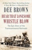 Hear That Lonesome Whistle Blow (eBook, ePUB)