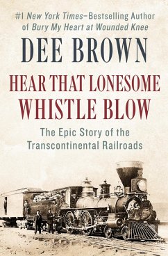 Cover Hear That Lonesome Whistle Blow (eBook, ePUB)