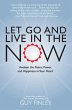 Let Go and Live in the Now (eBook, ePUB) - Bild 1