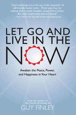 Let Go and Live in the Now (eBook, ePUB) - Finley, Guy