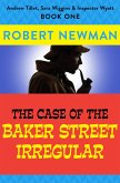 The Case of the Baker Street Irregular (eBook, ePUB)